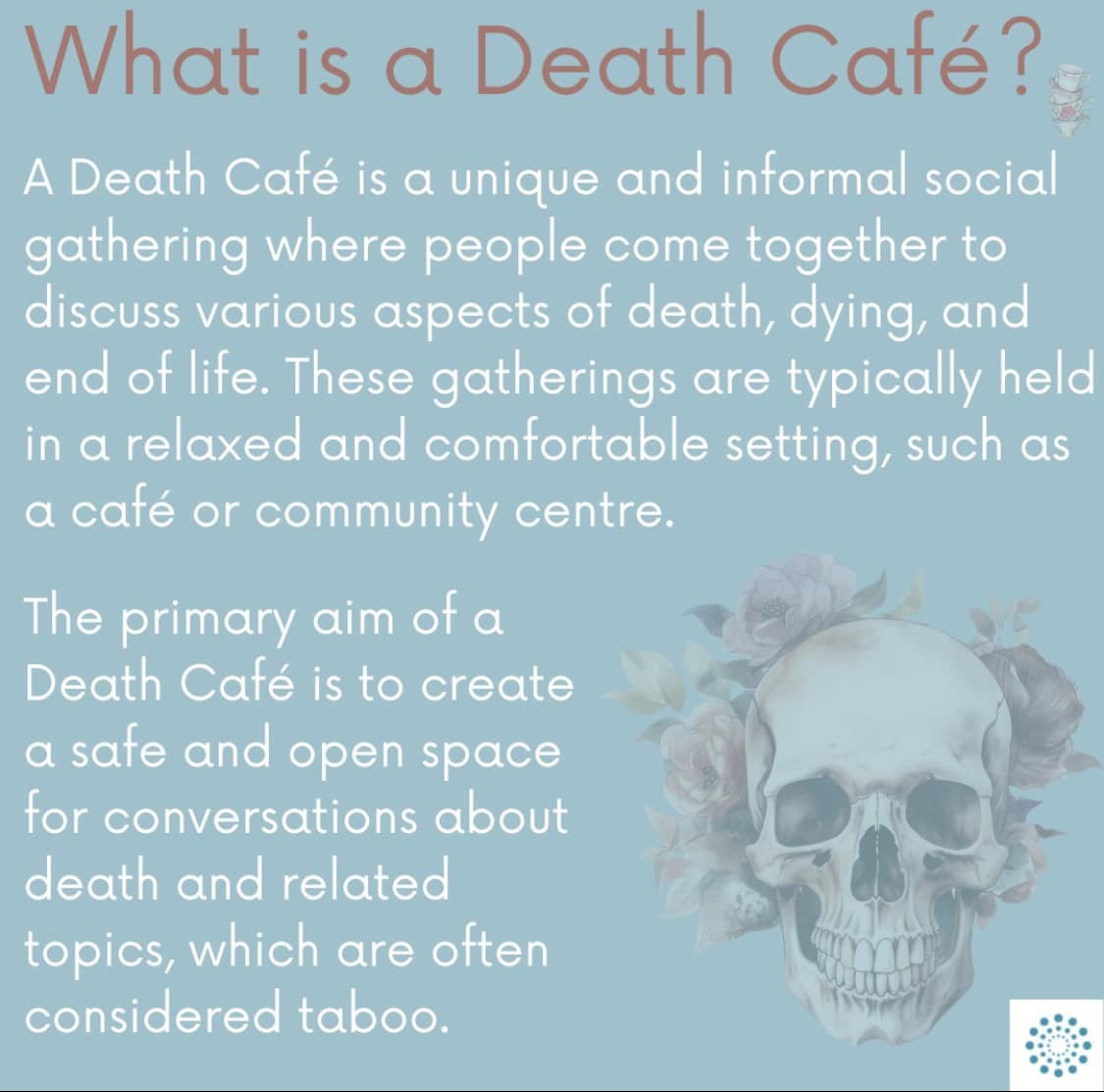 Have you ever attended a @DeathCafe ? Do you host a Death Cafe and you want to get the word out? Check out deathcafe.com to find out if there is one in your area or to let people know that you have started one.