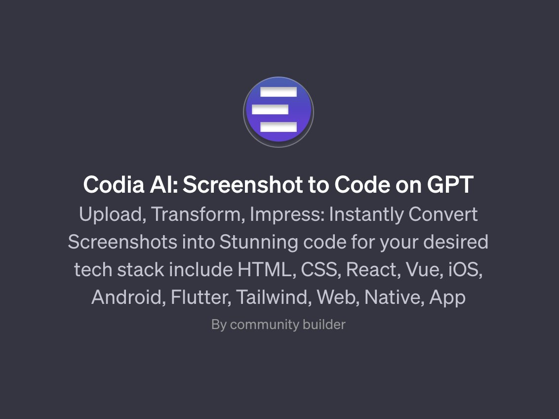 Codia AI's first GPTs are officially released! They can swiftly transform screenshots into any code you desire. Hurry up and give it a try!  chat.openai.com/g/g-OINStpUrl-…

#CodiaAI #CodingRevolution #GPTs #OpenAI @OpenAI