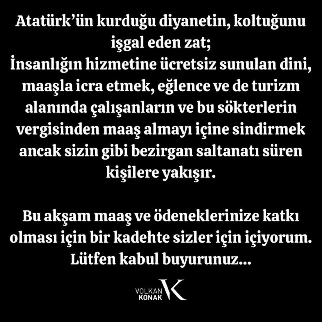 Diyanet, Volkan Konak hakkında suç duyurusunda bulundu.

Volkan Konak’ın paylaşımı: