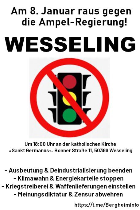 BergheimInfo's tweet photo. Raus zum 8. Januar! Überparteiliche Demonstration mit Kundgebung in Wesseling (Rhein-Erft-Kreis).

18:00 Uhr an der Kirche 
»Sankt Germanus«
Bonner Straße 11
50389 Wesseling

#AmpelMussWeg #Bauernprotest #Deindustrialisierung #DeutschlandRetten #Wesseling #RheinErft https://t.co/DthcTSSwdi