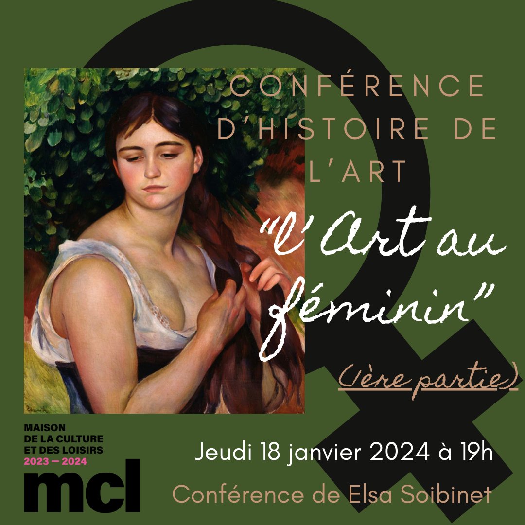 MCLMetz's tweet photo. Cycle de conférence d’Histoire de l’Art
L’art au féminin (1ère partie)
Jeudi 18 janvier 2024 à 19h

Conférences animées par Elsa Soibinet

L’accès à la conférence se fait sur réservation au 0387.325.324 ou sur notre site : https://t.co/MgQCRDRzML https://t.co/JXo36PqTq7