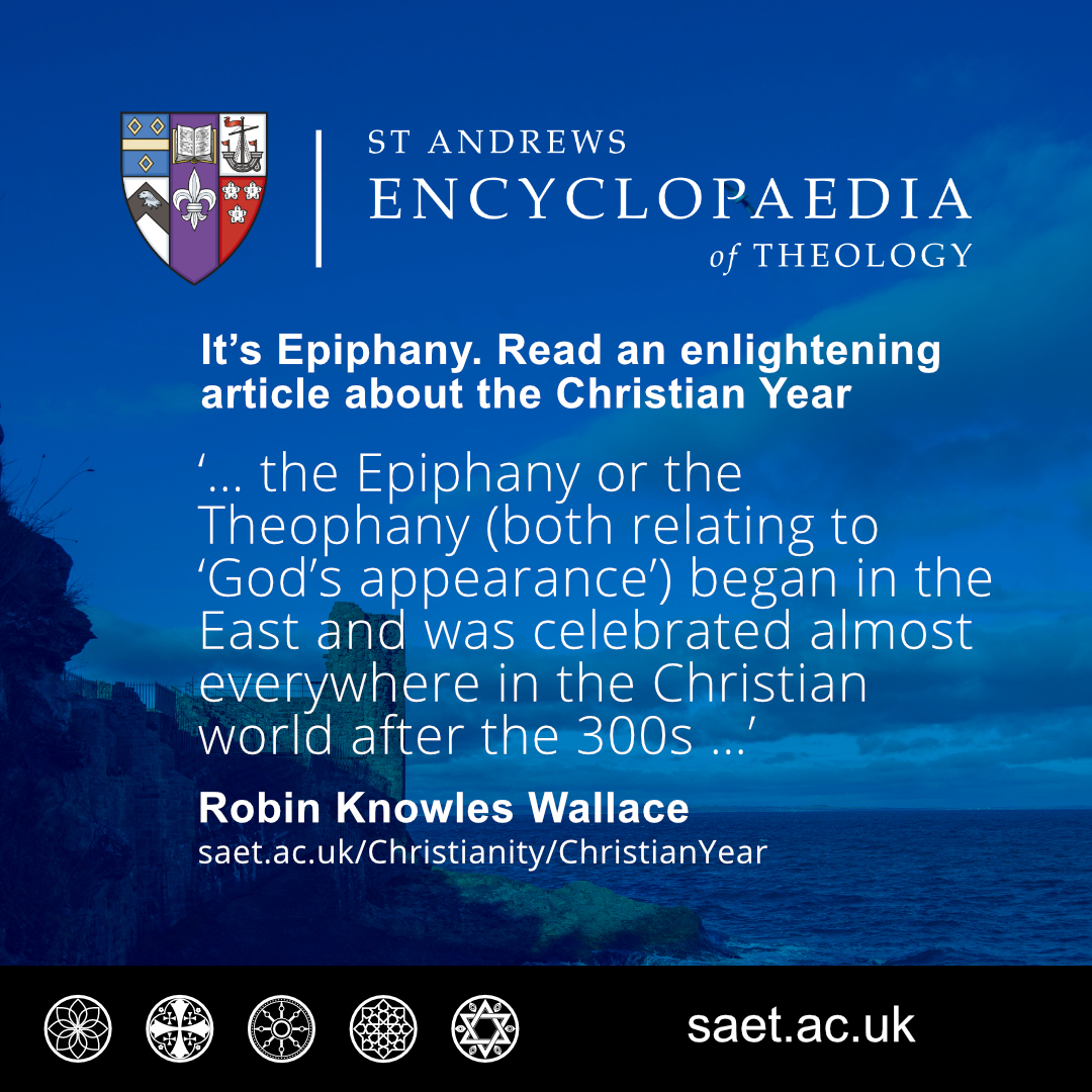 It’s Epiphany. Read Robin Knowles Wallace’s enlightening article on the Christian Year: saet.ac.uk/Christianity/C…. To subscribe to our mailing list, email selby-sympa@st-andrews.ac.uk, and put 'subscribe saet-info' in the subject line.