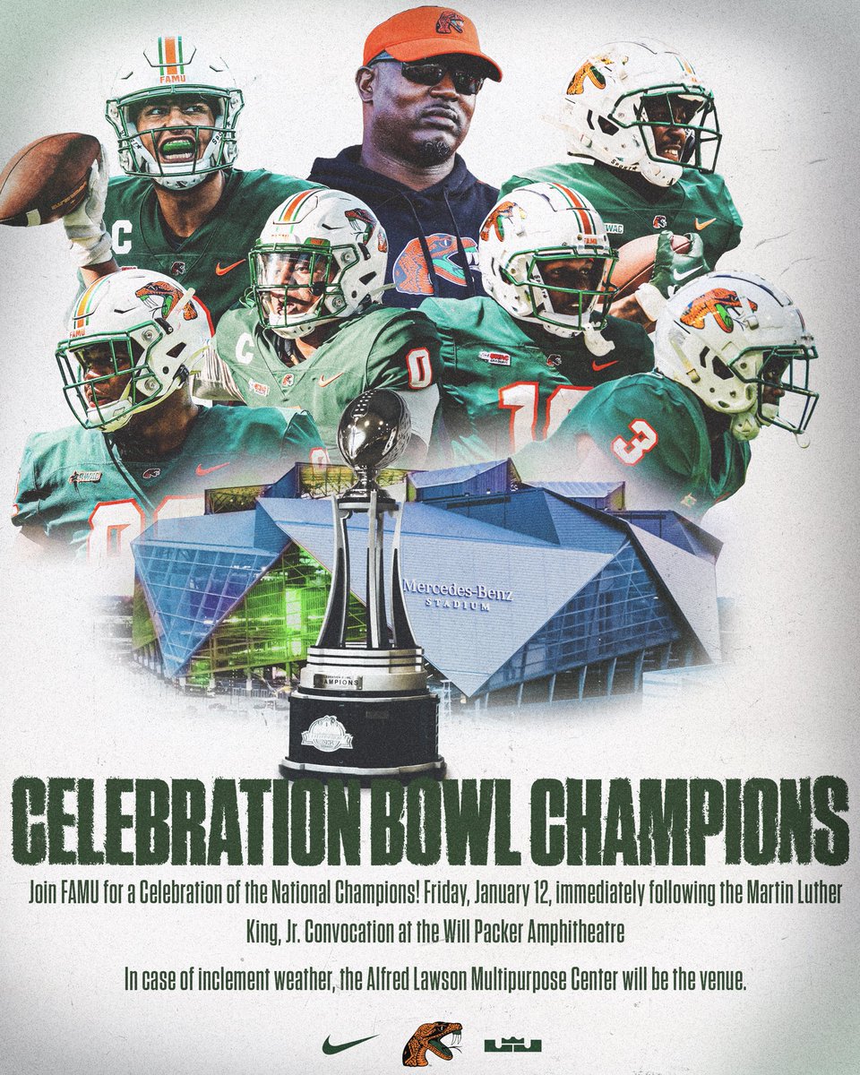 Join #FAMU for a Celebration of the National Champions! On Friday, January 12, immediately following the Martin Luther King, Jr. Convocation
at the Will Packer Amphitheatre. In case of inclement weather, the Alfred Lawson Multipurpose Center will be the venue.

#CelebrateFAMU