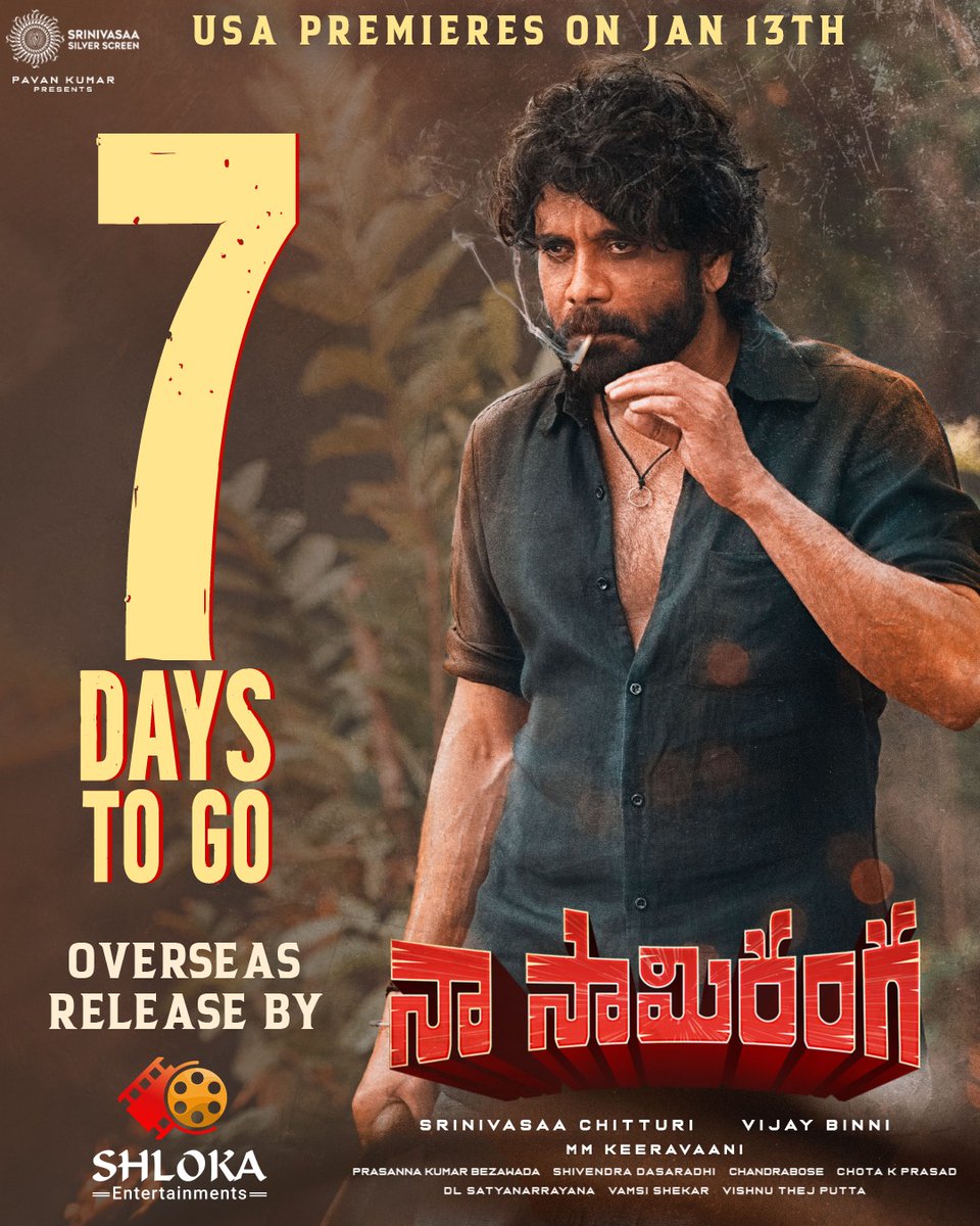 1 week to go..
#NaaSaamiRanga USA premieres on Jan13th 🤩

Overseas release by @ShlokaEnts 

#NSRForSankranthi
#NaaSaamiRangaOnJAN14

King @iamnagarjuna 👑
@allarinaresh @mmkeeravaani
@itsRajTarun @vijaybinni4u
@SS_Screens @AshikaRanganath
@mirnaaofficial @RuksharDhillon