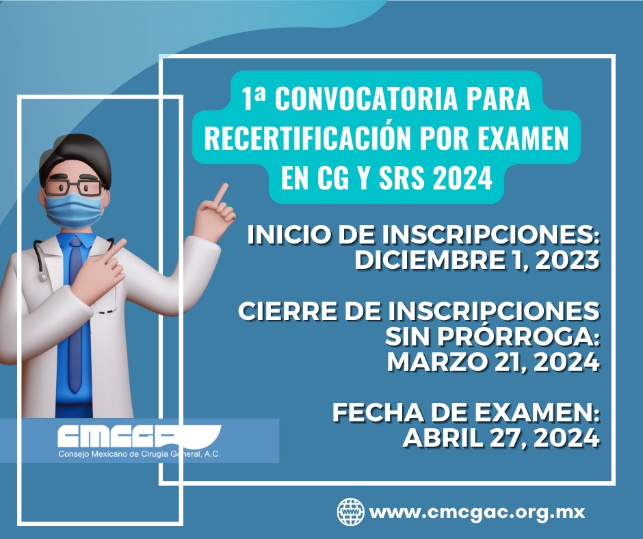 Te invitamos a realizar tu proceso de registro a la 1ª Convocatoria para Recertificación por examen 2024.

Revisa la convocatoria completa en cmcgac.org.mx/recertificacio…
Lee atentamente las instrucciones.
#consejomexicanodecirugíageneral #cmcgac #cmcg #cirugíageneral #certificación