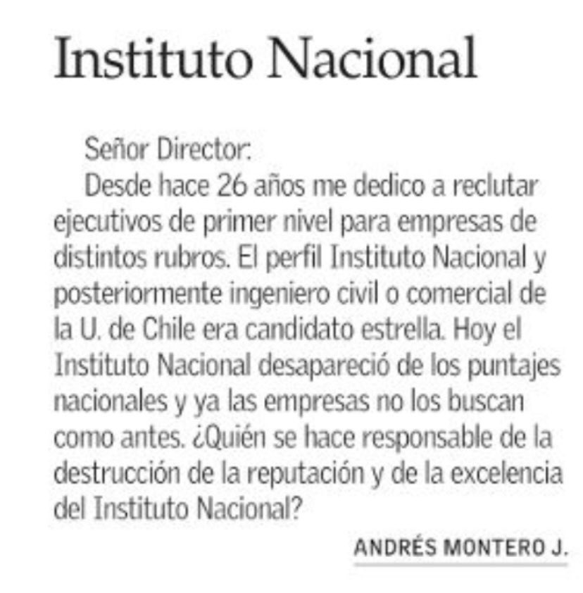dmimica's tweet photo. Esta carta a El Mercurio muestra una de las razones por las q Chile está pegado en el subdesarrollo. No por lo que dice sobre el Instituto Nacional, sino por lo que confiesa sobre la industria del headhunting. Chile nunca será desarrollado mientras la tribu mande sobre el talento https://t.co/Uc3w5S8zCH
