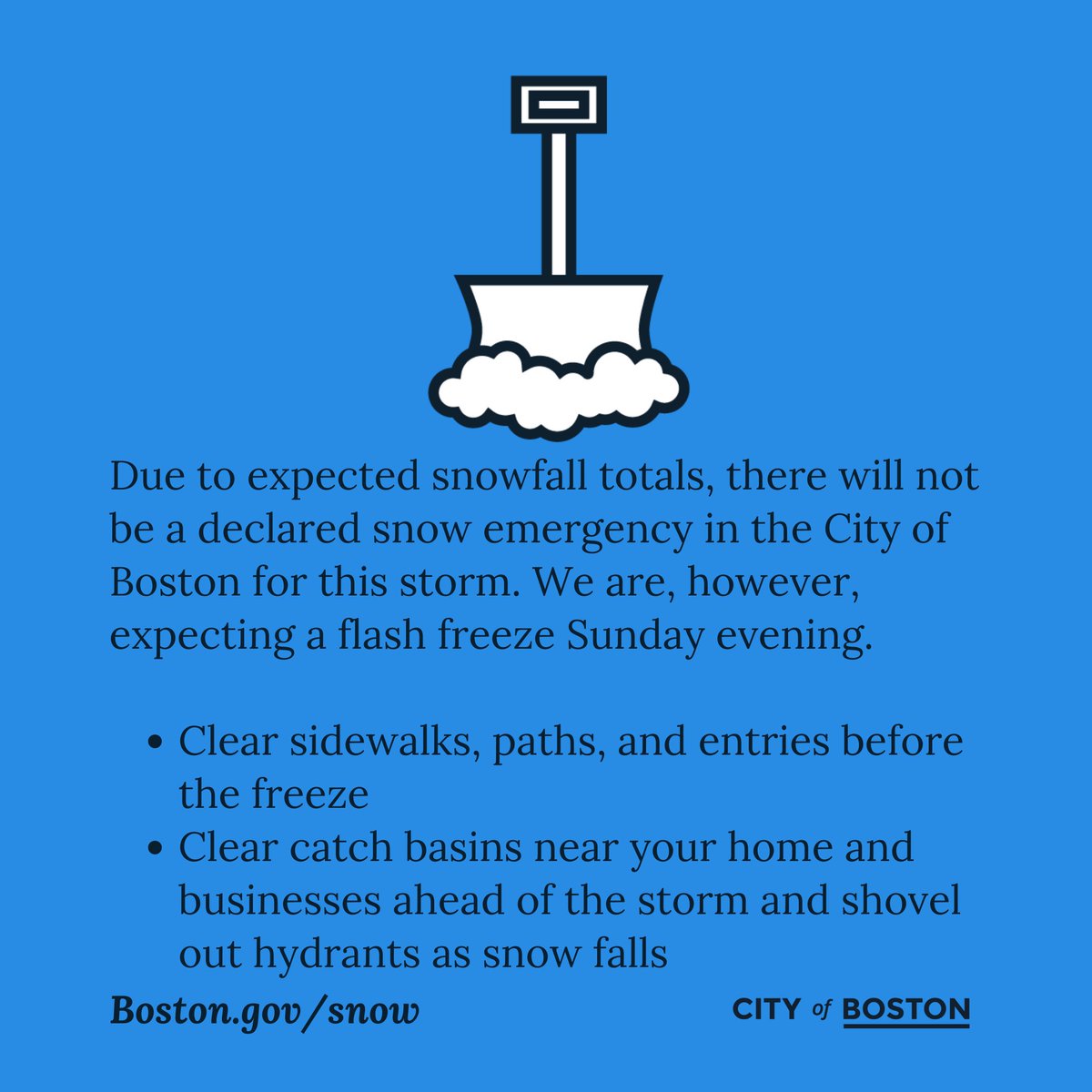 Here comes the snow, Boston! Due to expected snowfall totals, there will not be a declared snow emergency in the City of Boston for this storm.