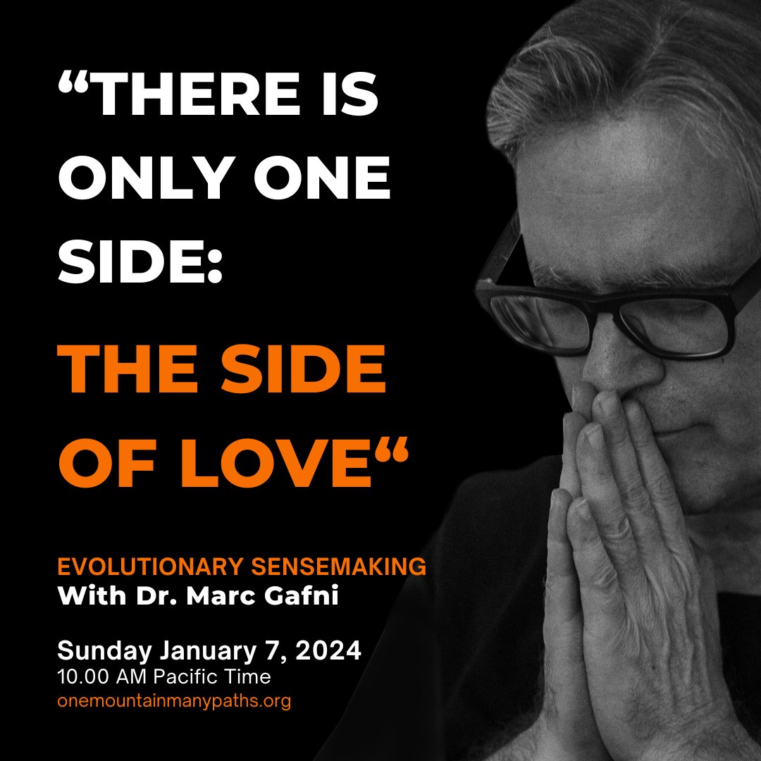 𝗟𝗲𝘁'𝘀 𝘀𝗵𝗼𝘄 𝘂𝗽 𝗳𝗼𝗿 𝗟𝗢𝗩𝗘 𝘁𝗼𝗴𝗲𝘁𝗵𝗲𝗿 𝘁𝗼𝗺𝗼𝗿𝗿𝗼𝘄!

Join Marc Gafni in this incredibly important Evolutionary Sensemaking tomorrow at 10 am PT.

Sign up at onemountainmanypaths.org.

#outrageouslove
#HamasMassacre 
#UniverseLoveStory
#EvolutionaryLove