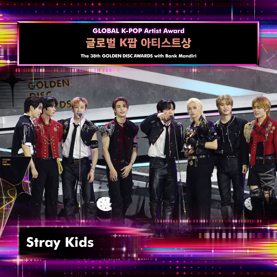 The 38th #GDA with Bank Mandiri GLOBAL K-POP Artist Award🏆

#스트레이키즈 #StrayKids
<a href="/Stray_Kids/">Stray Kids</a>

Please send your congratulations on this Golden Moment to be remembered forever👏

#골든디스크어워즈 #goldendiscawards #goldendisc #글로벌K팝아티스트상 #GLOBALKPOPArtistAward