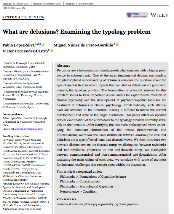 pablolopezsilva's tweet photo. New paper in @WIREs_Reviews Cognitive Sciences with my fellas @MiguelNundePGor &amp; @VictorDezCastro 

What are delusions? Examining the typology problem

https://t.co/sjT3EHm5Ga

@arq_deldelirio @uvalpochile @InvestigandoUV @ComplejosISCV @SocialesUV https://t.co/Kvy9DlcuDo