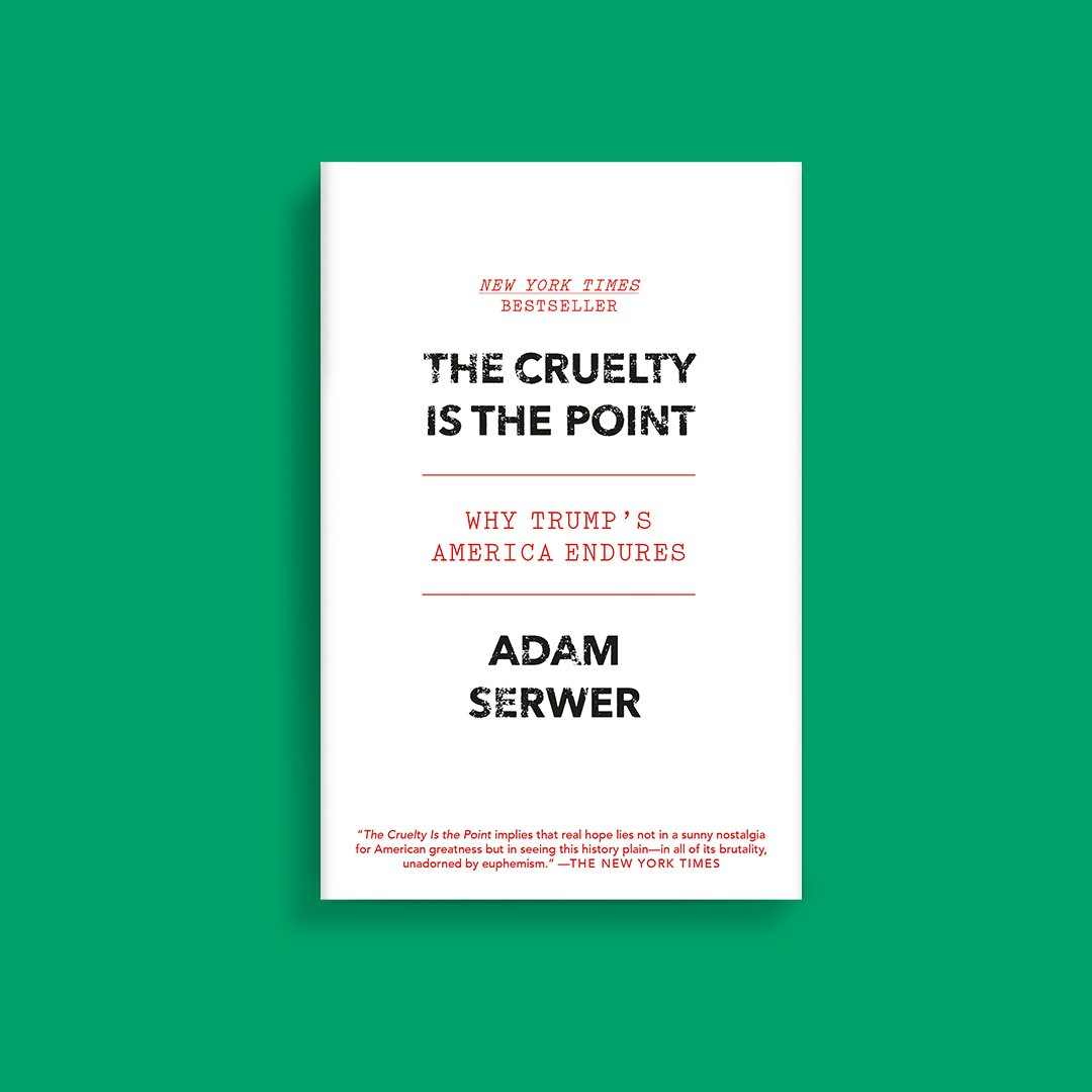 In THE CRUELTY IS THE POINT, award-winning journalist @AdamSerwer dissects the most devastating moments in recent memory to reveal deeply entrenched dynamics, offering profound proof that our past is our present. Available in paperback: penguinrandomhouse.com/books/665171/t…