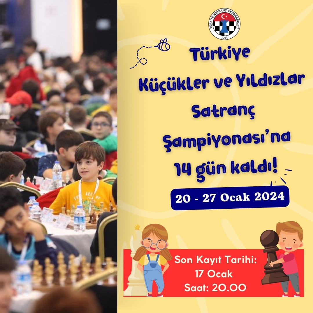 tsfresmi's tweet photo. 2024 Türkiye Küçükler ve Yıldızlar Satranç Şampiyonası’na 14 gün kaldı. 🥰

20-27 Ocak 2024 tarihleri arasında Antalya’da düzenleyeceğimiz şampiyonamız için 17 Ocak saat 20.00’ye kadar kayıt yaptırabilirsiniz.

Detaylı bilgi ve kayıt için https://t.co/JZu4Dwljph sitesini ziyaret edebilirsiniz.