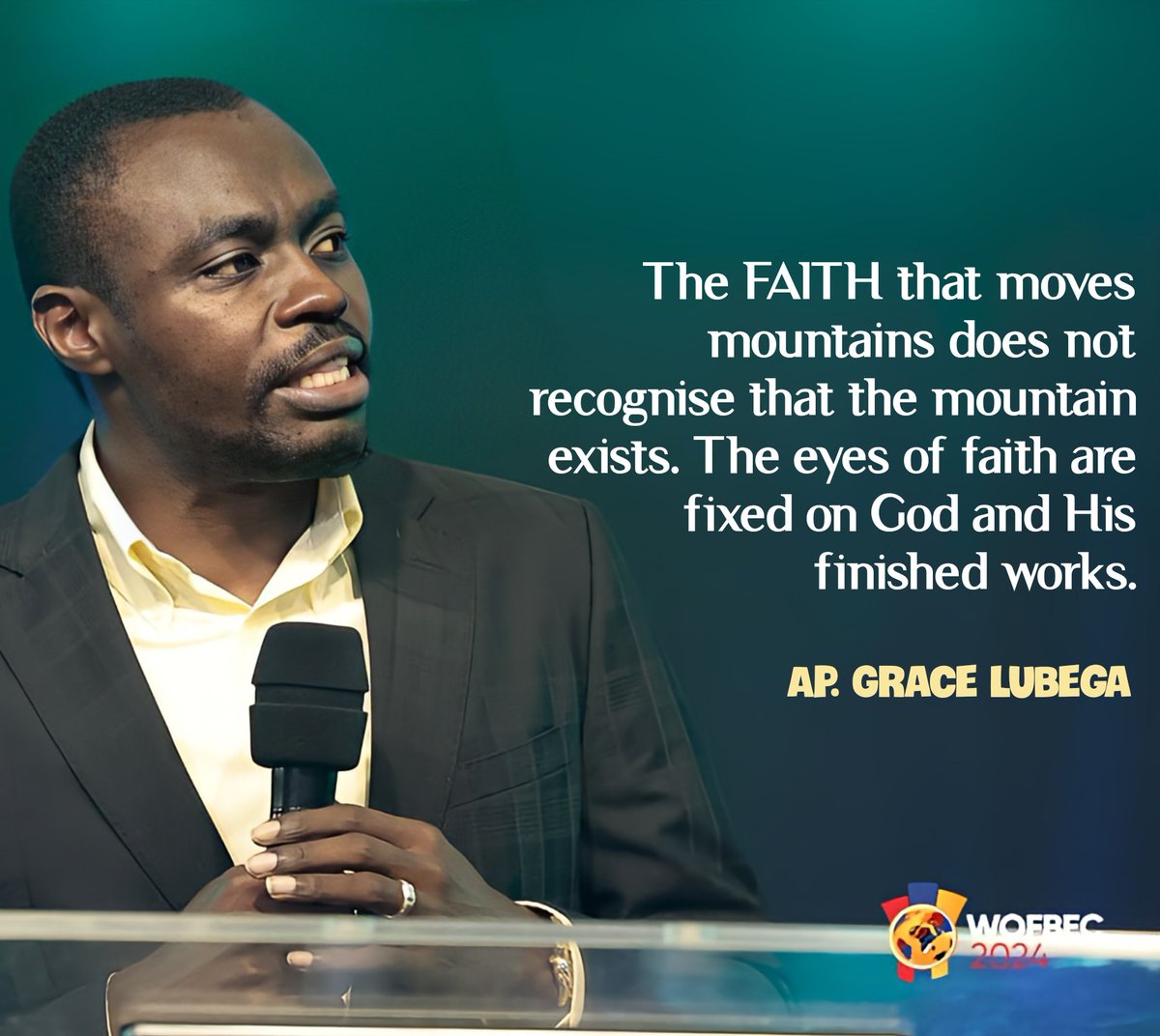 rhemaphaneroo's tweet image. The FAITH that moves mountains does not recognise that the mountain exists. The eyes of faith are fixed on God and His finished works.

Ap. Grace Lubega
#ApostleGraceInNigeria 
#WOFBEC2024