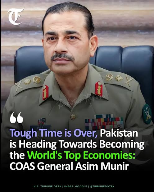 مشکل وقت ختم ہو گیا، پاکستان دنیا کی ٹاپ اکانومی بننے کی طرف گامزن ہے
 آرمی چیف جنرل عاصم منیر❣️