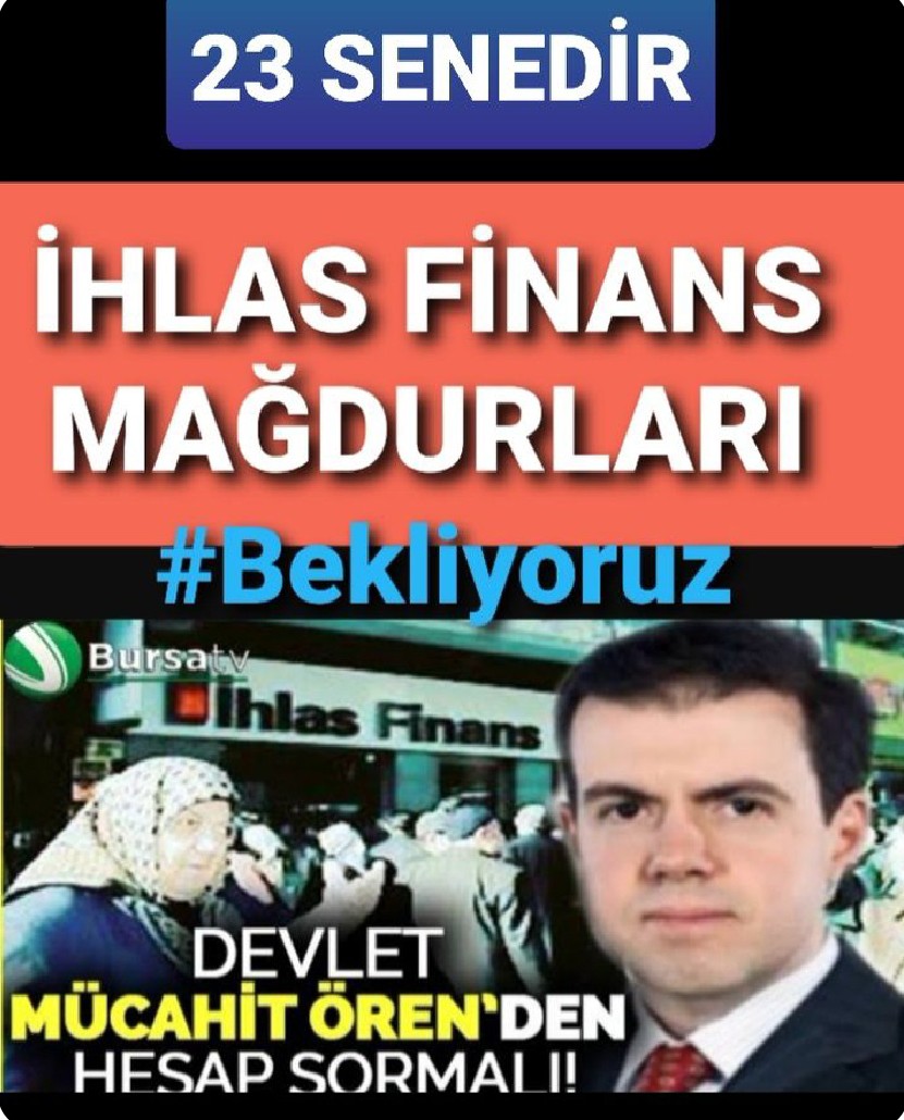 #CumhurBaşkanınınDikkatine!
#ihlasfinansaKrizHiçUğramadı!
#Ama23YıldırÖdemeYapmıyor
23 YILDIR #İHLASFİNANS TASFİYESİNDE PARASI İÇİN SIRA BEKLEYEN 70BİN İNSANI DUYUP, GEREĞİNİ NİÇİN YAPMIYORSUNUZ⁉️
@RTErdogan @omerbolatTR @yilmaztunc @ErbakanFatih @AliYerlikaya @sonkibar @ticaret