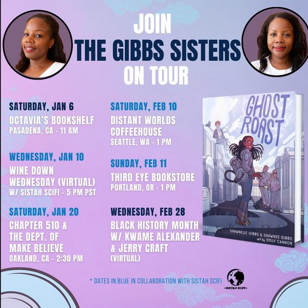 Today kicks off the #SistahScifi West Coast tour for Ghost Roast by The Gibbs Sisters @octavias_bookshelf. Other stops @chapter510, @thirdeyebag @distantworldscoffee. sistahscifi.com. @harpercollins @VersifyBooks Credit to @nelletheelle