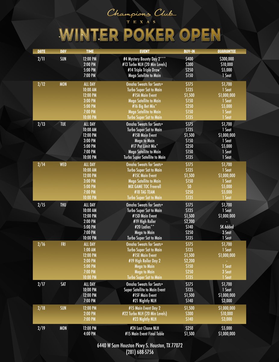 ChampionsClubTX's tweet image. Champions Club Texas Winter Poker Open: February 2nd - 19th!

Highlighted Events:
- $50K GTD Monster Stack 
- $300K GTD Mystery Bounty
- $150K GTD PLO Championship
- Ladies Event - $5K Added to Prize Pool
- Seniors Event - $5K Added to Prize Pool
- $1MM GTD Main Event

Hotel…