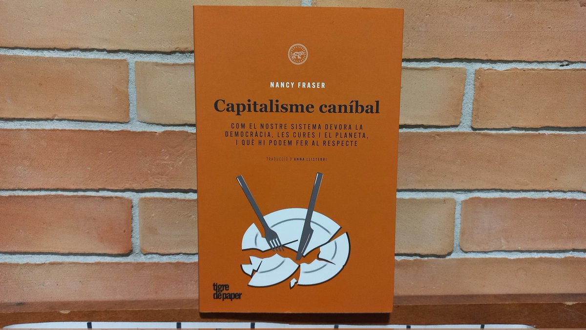 ineditviable's tweet photo. Com el nostre sistema devora la democràcia, les cures i el planeta. I què hi podem fer al respecte
📙 'Capitalisme caníbal', de Nancy Fraser
Traducció d'@annallis per @TigrePaper
#lectura #countrysidestyle https://t.co/owDn1332wt