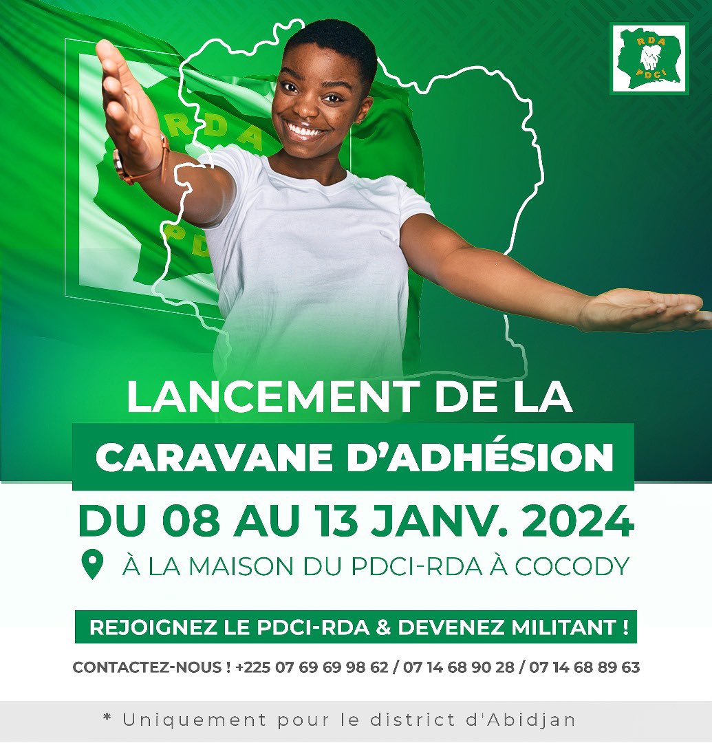 Vous êtes jeunes, cadres, sympathisants, vous désirez devenir militant du PDCI-RDA? Rendez-vous à la maison du Parti sis à Cocody, lors du lancement de la caravane d'adhésion pour le district d'Abidjan qui se tiendra du 08 au 13 Janvier 2024.