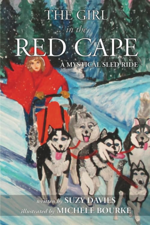 A modern classic middle grade retelling of Charles Perrault's Little Red Riding Hood, set in Alaska. amazon.in/Girl-Red-Cape-…… #BookWorthReading #dogbooks #wolfbooks #Chennai #middlegrade #books