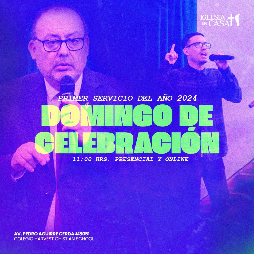 IGLESIA_IEC's tweet photo. HOLA IGLESIA 🗣���, 2024 ya es una Realidad y este domingo viviremos nuestro primer servicio del Año. VEN EN FAMILIA, VEN CON AMIGOS! Te esperamos! 11:00 Iniciamos’
.
#IglesiaEnCasa #UnaFamiliaCreadaParaBendecir #JuntosSomosIglesia https://t.co/ihOb6KulD9