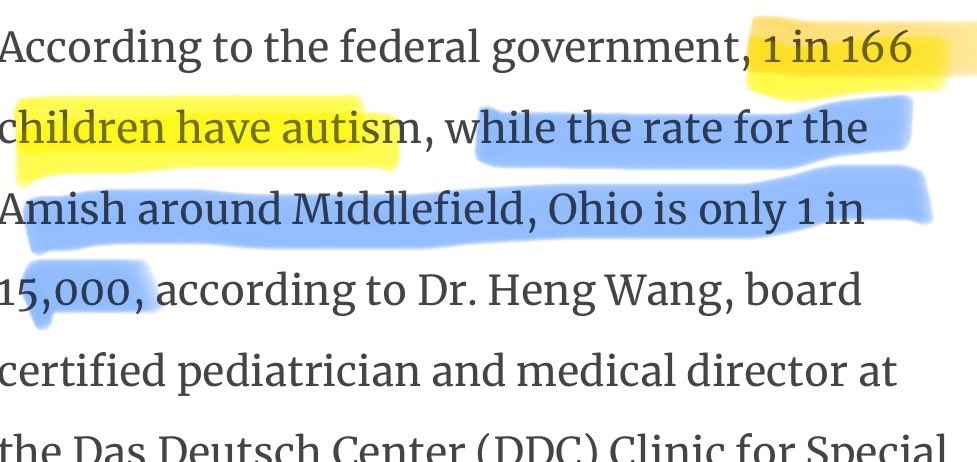 I was curious if Amish people were overall healthier and if they had lower Autism rates. They get vaxxed less, take less medicine, probably eat healthier. After scrolling past many mainstream headlines saying Amish people do not have lower Autism rates, I found this.