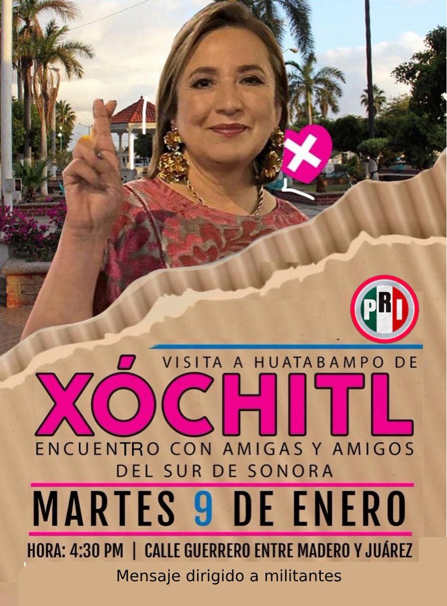 CDEPRISonora's tweet photo. Te esperamos en Huatabampo, Sonora, para recibir a nuestra precandidata a la presidencia de México, @XochitlGalvez, este martes 9 de enero, en calle Guerrero entre Madero y Juárez, a las 4:30 pm.
#MerecesMás https://t.co/Dfe3cGdlge