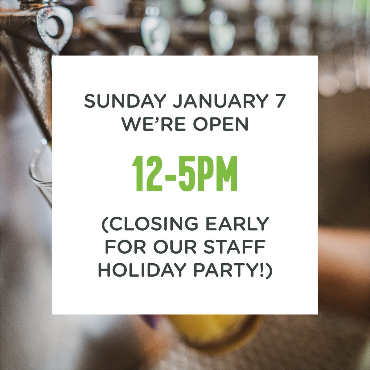 Thanks for an amazing 2023! Closing a little early 1/7 so our team can celebrate together. Normal hours resume Monday! 🍻 #happyplace