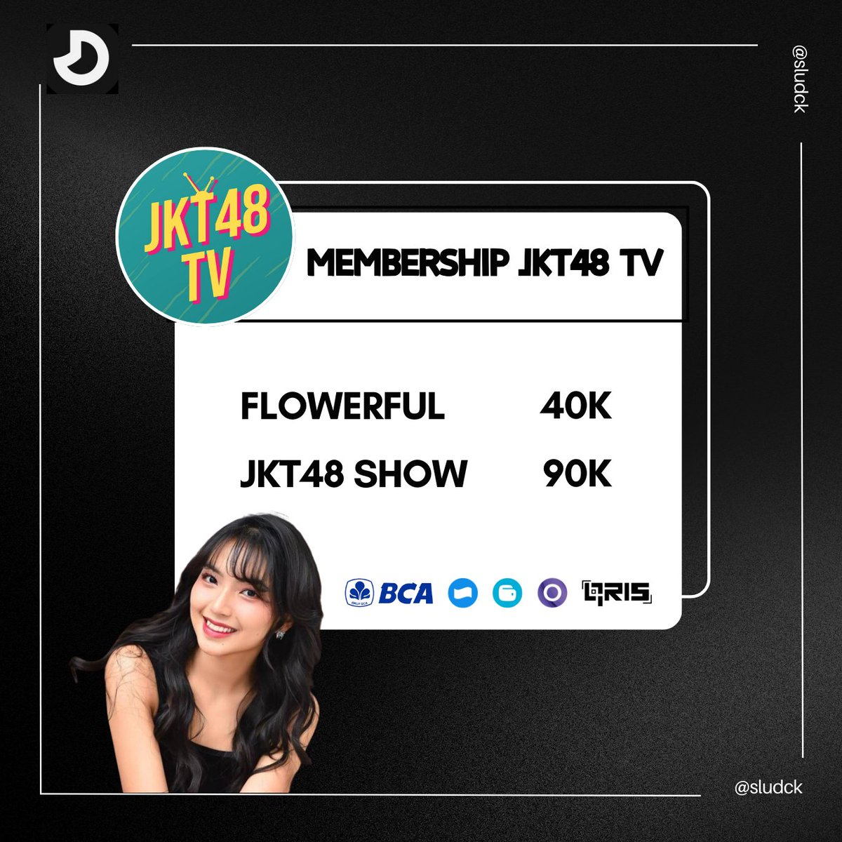 MEMBERSHIP JKT48TV SHOW 
Ready juga membership JKT48 TV  

FLOWERFUL 40k 
JKT48 SHOW 90k  

*Disarankan memakai akun baru 
*Setelah transaksi, segera amankan akun  

Testimoni di pin <a href="/shirouuz/">Shirou</a>  
Info lainnya boleh DM atau link di bio