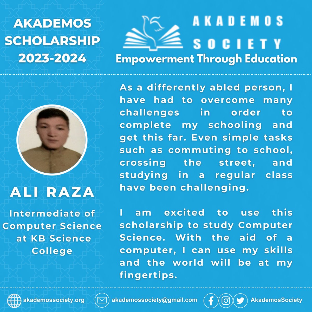 Ali Raza | One of the 17 Akademos Scholars for the academic year 2023-2024.