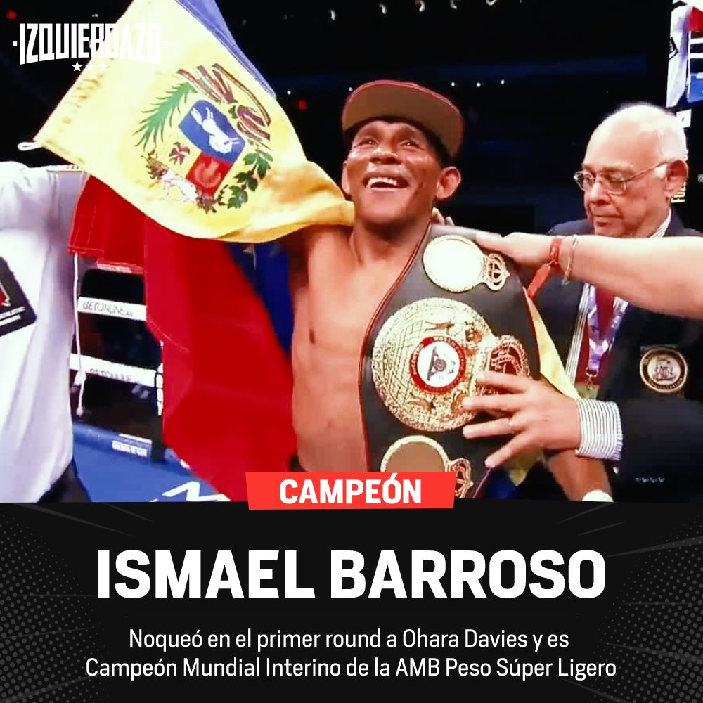IzquierdazoBox's tweet photo. 👏 ¡QUÉ HISTORIA DE ISMAEL BARROSO!

🤯 En menos de 2 minutos venció por TKO a Ohara Davies, para quedarse con Título Interino Peso Súper Ligero de la AMB

🔥 Campeón Mundial Interino a los 40 años de edad

🇻🇪 Otro resultado histórico para Venezuela en el boxeo https://t.co/p5CazESxBP