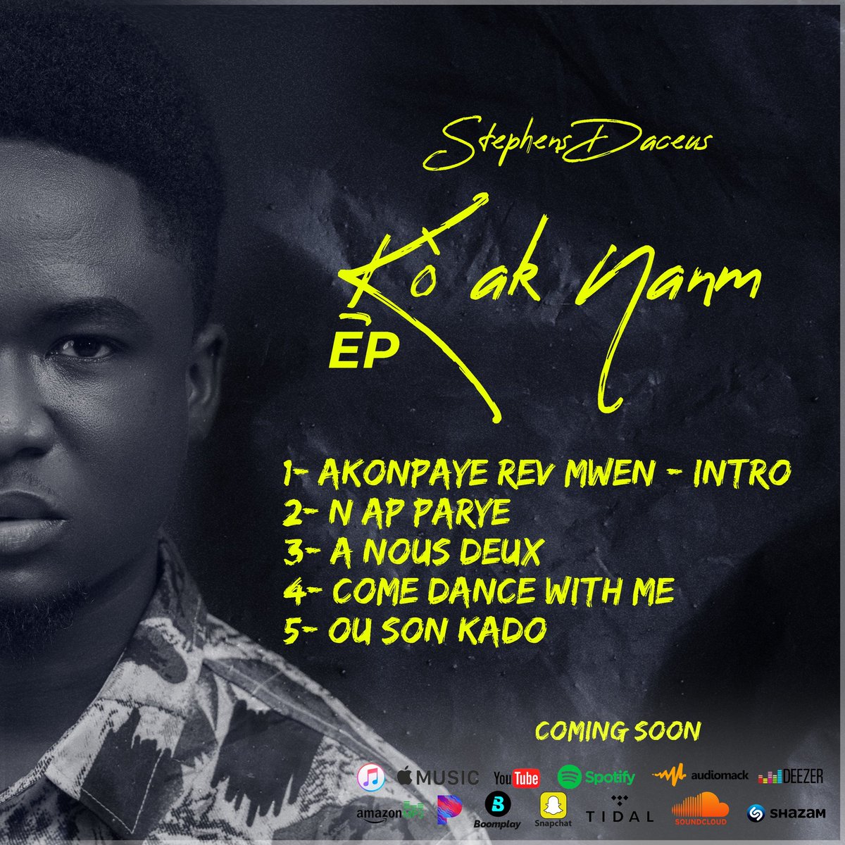 StephensDaceus's tweet photo. Kò ak Nanm [EP]
Stephens Daceus 
Coming soon... https://t.co/TVVfDweIlx