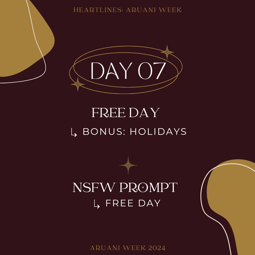 Today is the last day of Aruani Week! Our final prompt is Free Day (with a little bonus: Holidays)! 🧭

Don’t forget to tag us and use the hashtag #AruaniWeek2024 for your entries!