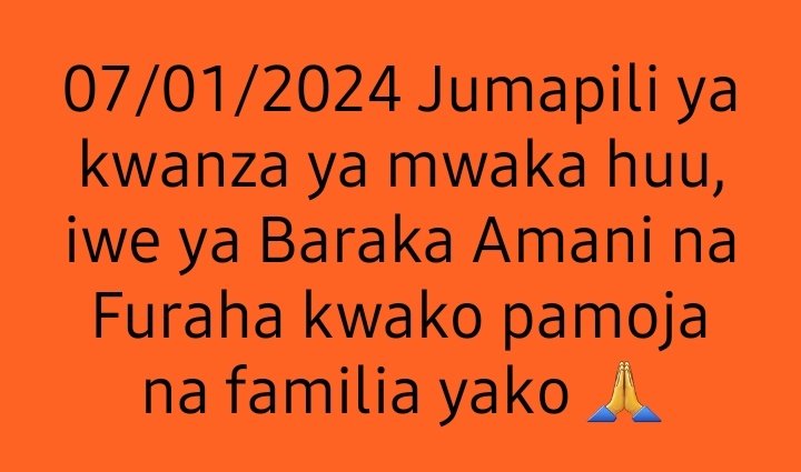 radiomariatz's tweet photo. 07/01/2024 Jumapili ya kwanza ya mwaka huu, iwe ya Baraka Amani na Furaha kwako pamoja na familia yako 🙏 https://t.co/LKjoUIPiEL