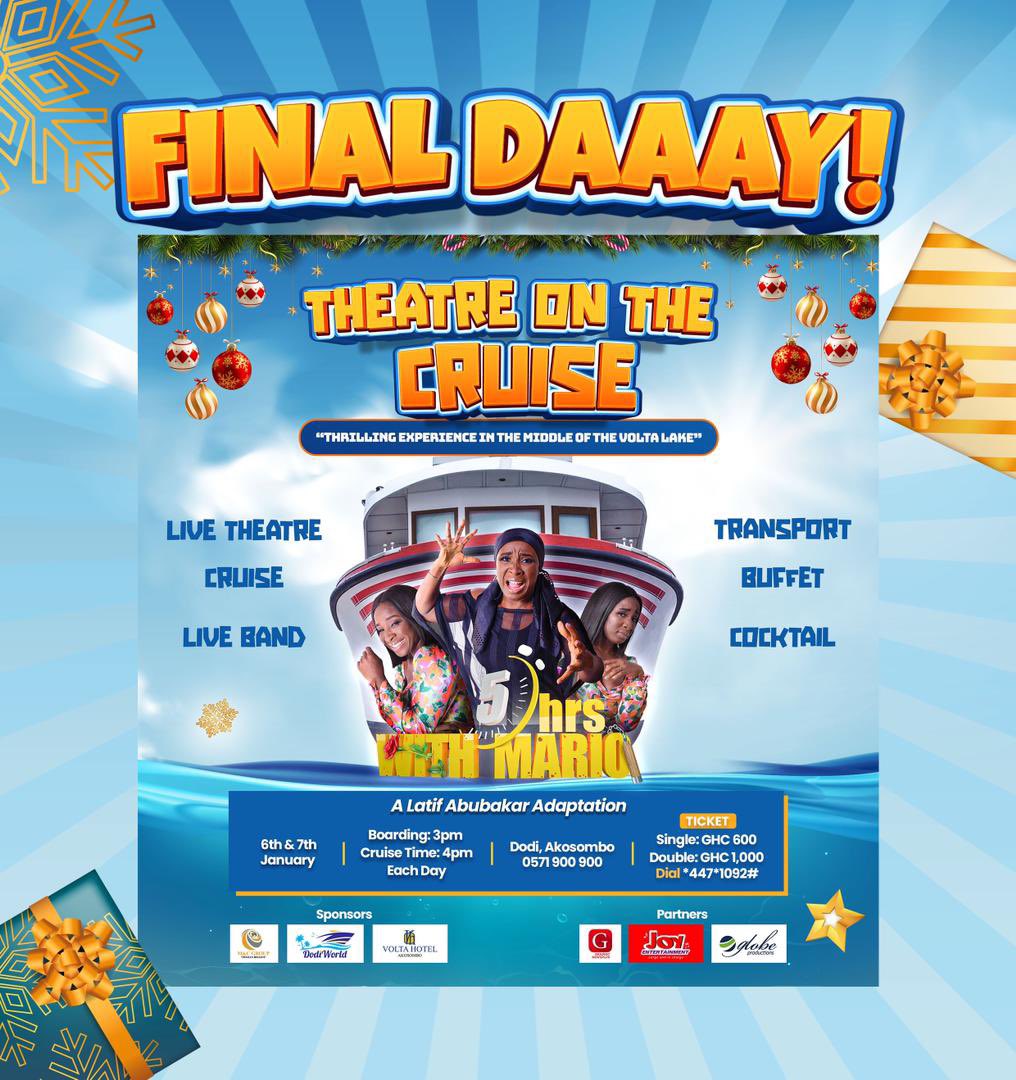 Globe_Ghana's tweet photo. Last Day!!! Join the amazing experience in the middle of the Volta Lake. #TheatreOnTheCruise #FiveHoursWithMario Dial *447*1092# to book a seat NOW!!! https://t.co/Akynr5muFG