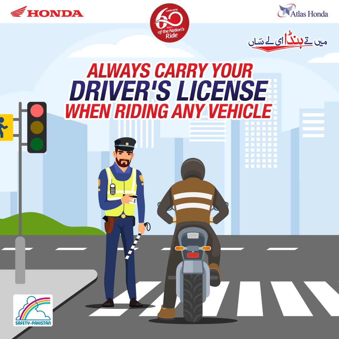 Always carry driving license while riding a vehicle as it is mandatory.
#AtlasHondaMotorcycle #SafetyAwareness
#SafetyForEveryone #GhaffarHonda#ghaffarhondashowroom