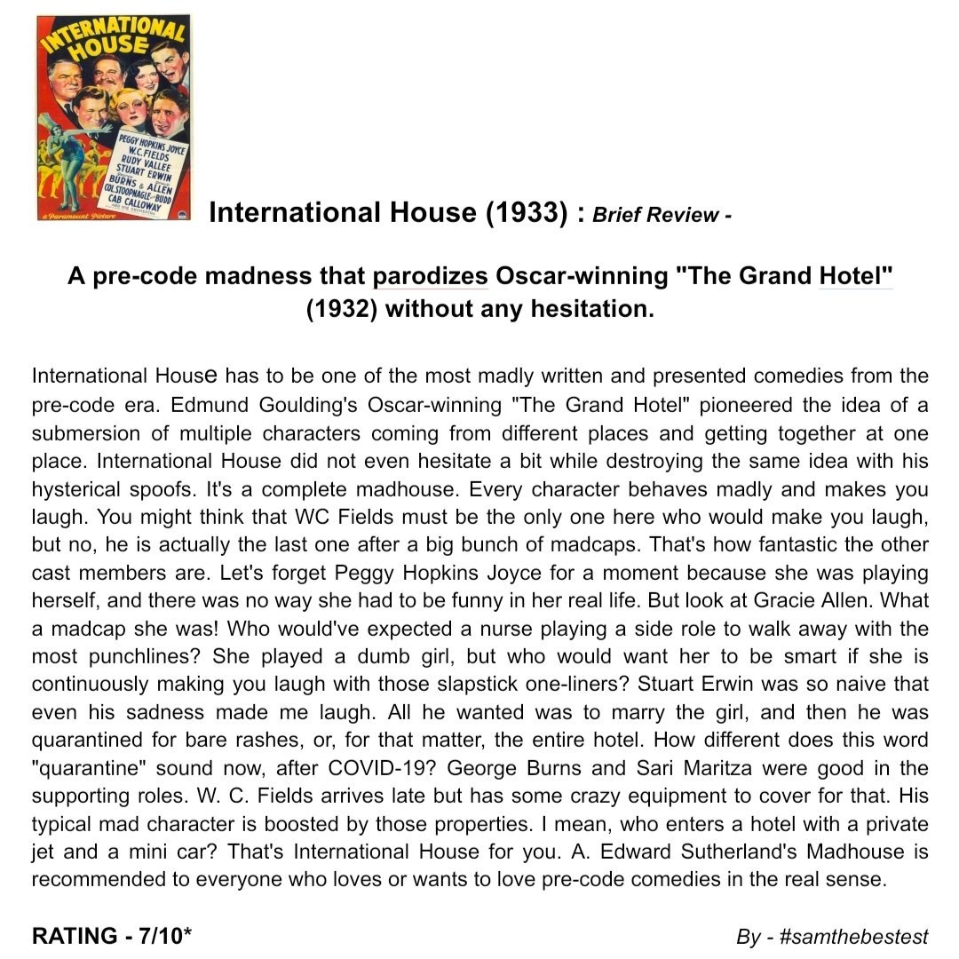 Watched #InternationalHouse (1933) :

A pre-code madness that parodizes Oscar-winning #TheGrandHotel (1932) without any hesitation. 

RATING - 7/10*

#AEdwardSutherland #WCFields #PeggyHopkinsJoyce #GracieAllen #GeorgeBurns #cabcalloway #belalugosi #BabyRoseMarie #LumsdenHare