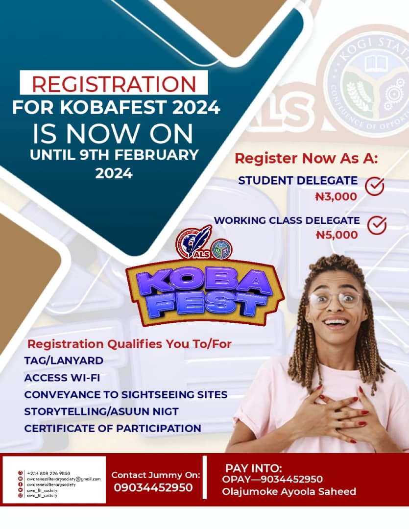 Awe_Lit_Society's tweet photo. Registration for #KOBAFEST24  with the sub theme #TalesFromThePattiHill is ongoing! Join the Awareness Literary Society in the Confluence State as we explore the beauty of art, creativity and history in February 2024.

#StarAcademyleLive #mummyzee #DANGOTE https://t.co/qhtj7spt27