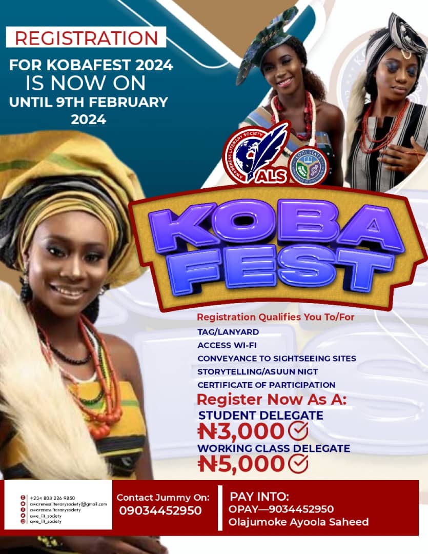 Awe_Lit_Society's tweet photo. Registration for #KOBAFEST24  with the sub theme #TalesFromThePattiHill is ongoing! Join the Awareness Literary Society in the Confluence State as we explore the beauty of art, creativity and history in February 2024.

#StarAcademyleLive #mummyzee #DANGOTE https://t.co/qhtj7spt27