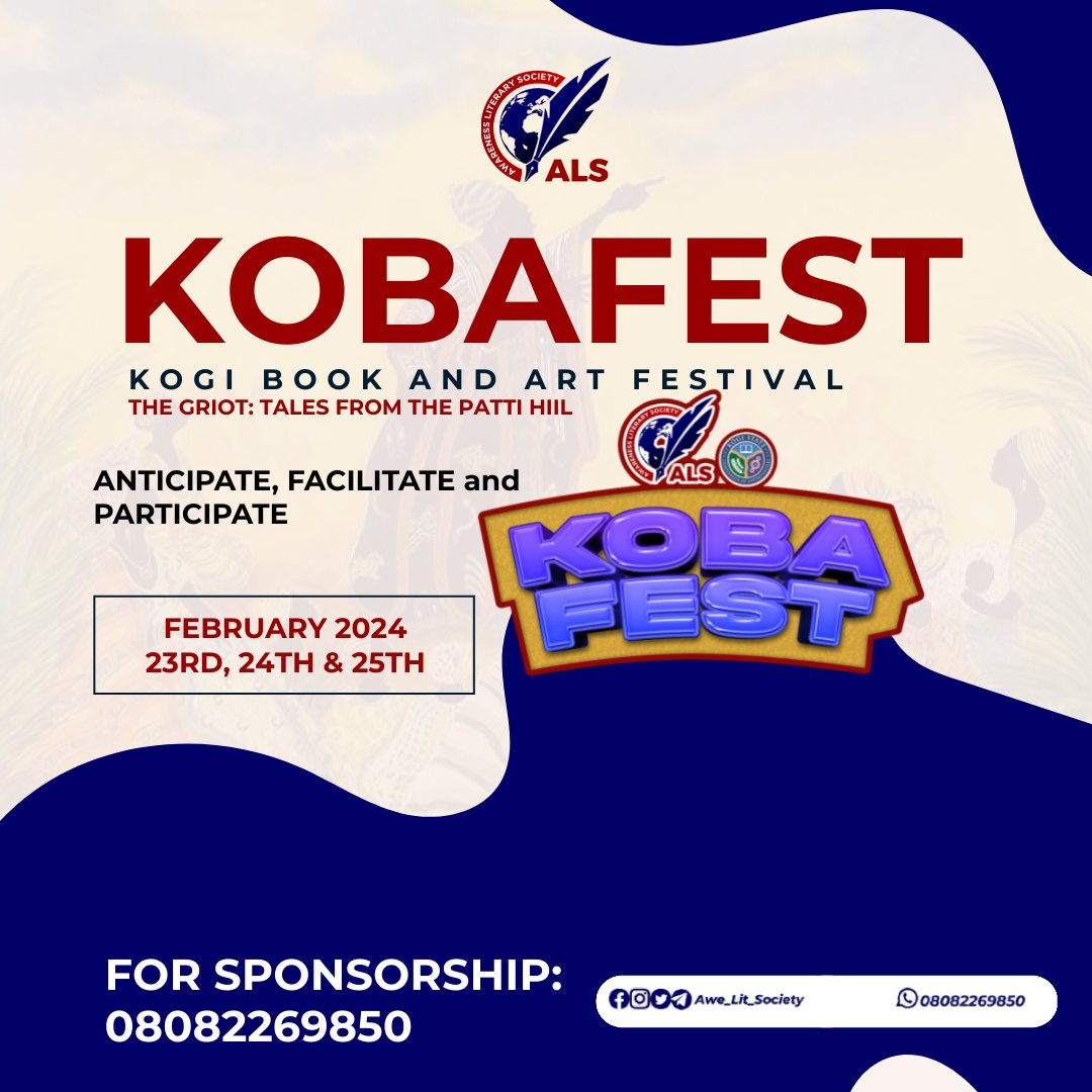 Awe_Lit_Society's tweet photo. Registration for #KOBAFEST24  with the sub theme #TalesFromThePattiHill is ongoing! Join the Awareness Literary Society in the Confluence State as we explore the beauty of art, creativity and history in February 2024.

#StarAcademyleLive #mummyzee #DANGOTE https://t.co/qhtj7spt27