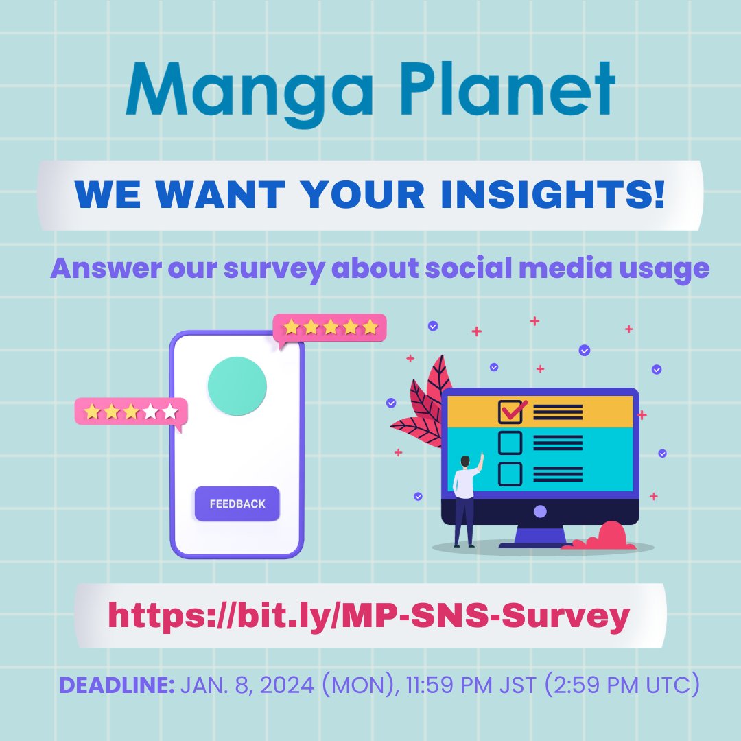 📣 PLEASE HELP US UNDERSTAND YOU BETTER! 📣 24 hours left to answer our survey on your social media usage/habits—looking forward to your feedback! 📌 bit.ly/MP-SNS-Survey ⏳ DEADLINE: Jan. 8, 2024 (Mon), 11:59 pm JST (2:59 pm UTC) Thank you so much! #mangaplanet #futekiya