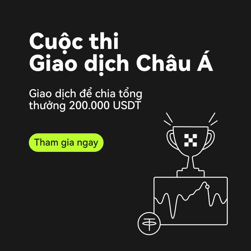 okx_vietnam's tweet photo. Ra mắt Cuộc thi Giao dịch Châu Á! Nắm bắt cơ hội chia sẻ tổng thưởng 200.000 USDT dành cho các đội và nhà giao dịch hàng đầu. 🏆Giao dịch ngay!