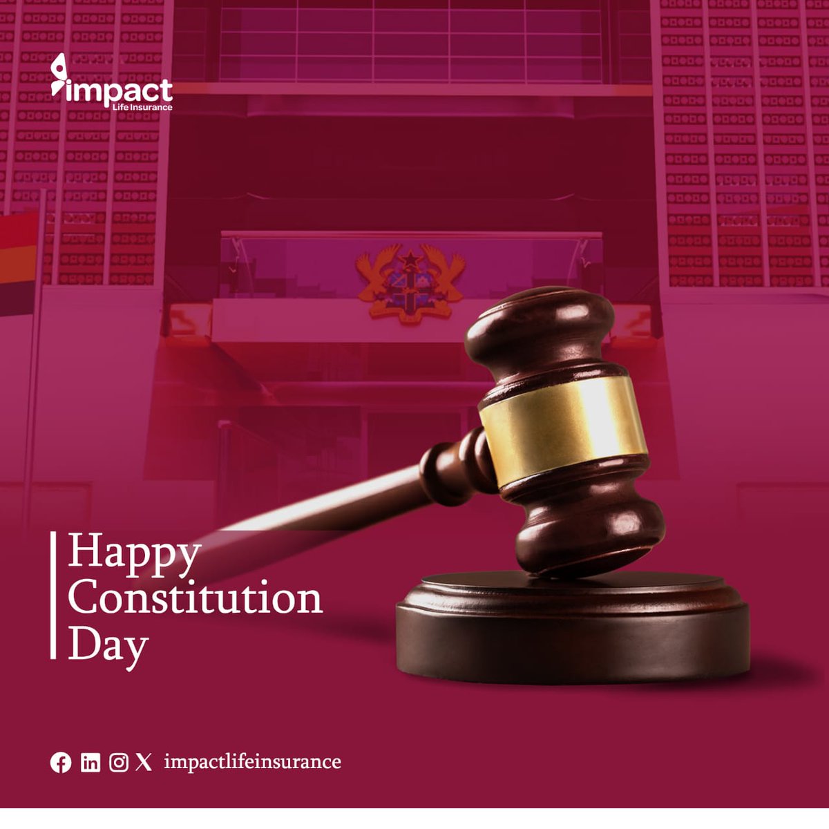 ImpactLifeGh's tweet photo. In the spirit of togetherness and progress, we mark Ghana's Constitution Day. Protecting you with solid commitment. #impact #lifeinsurance #heretoprotect #noworries https://t.co/Njnxpuc3Lc