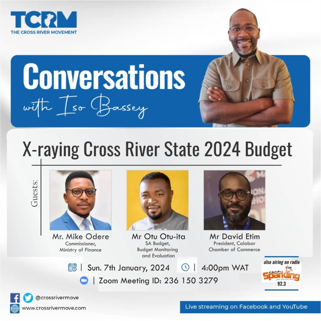 🌐 *X-raying Cross River State 2024 Budget*

📆 *Date:* Sunday, 7th January 2024  
🕓 *Time:* 4:00 PM West African Time  
📍 *Venue:* 
🔗 *Zoom Link:* 
us02web.zoom.us/j/2361503279
Meeting ID: 236 150 3279

#TogetherWeCan #TCRM #TheCrossriverMovement #GoodGovernance