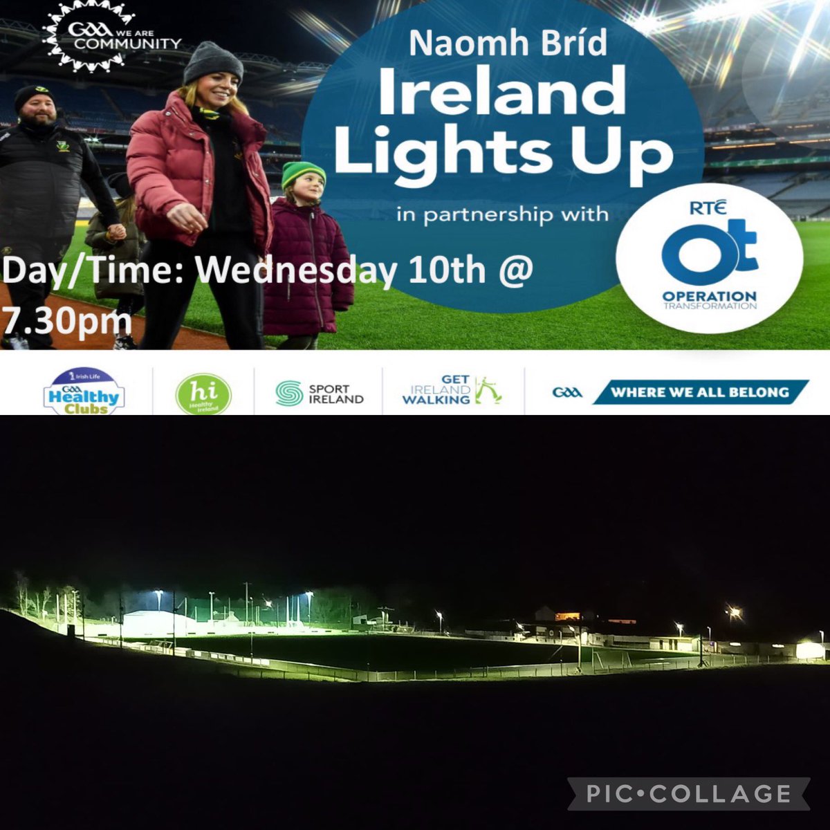 NaomhBridGAA's tweet photo. Ireland Lights Up

The Club are delighted to announce that we will be taking part in the Operation Transformation Ireland lights up  starting next   Wednesday 10th Jan @ 7.30 pm at Pairc Naomh Bríd. 
Please arrive at 7pm for registration. 
Children welcome accompanied by an adult https://t.co/ikGEq0ZX53