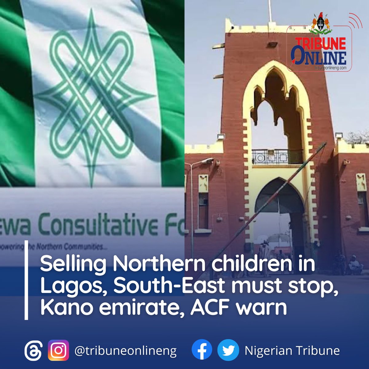 nigeriantribune's tweet photo. Selling Northern Children in Lagos, South-East Must Stop, Kano Emirate, ACF Warn

The Kano Emirate Council and the Arewa Consultative Forum (ACF) have warned against the kidnapping and selling of children of North extraction in the Southern part of the country, https://t.co/FhSlKYpA4R