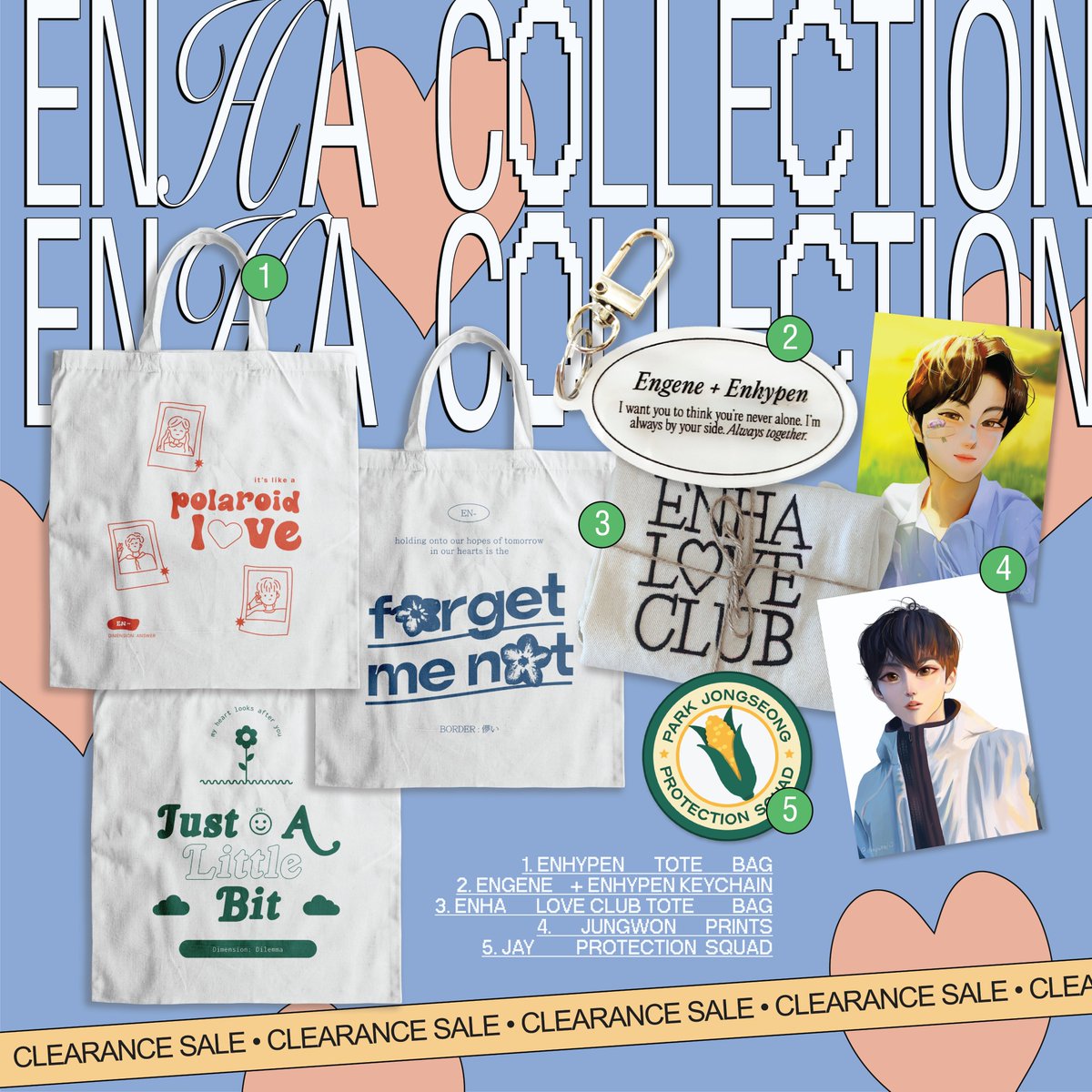 ꒰  CLOUD CLUB
CLEARANCE SALE ꒱

enhypen collection 🩸
   ⤷   as low as ₱25
   ⤷   prints, totes &amp; pins .ᐟ

🌐 shopee.ph/cloudclub