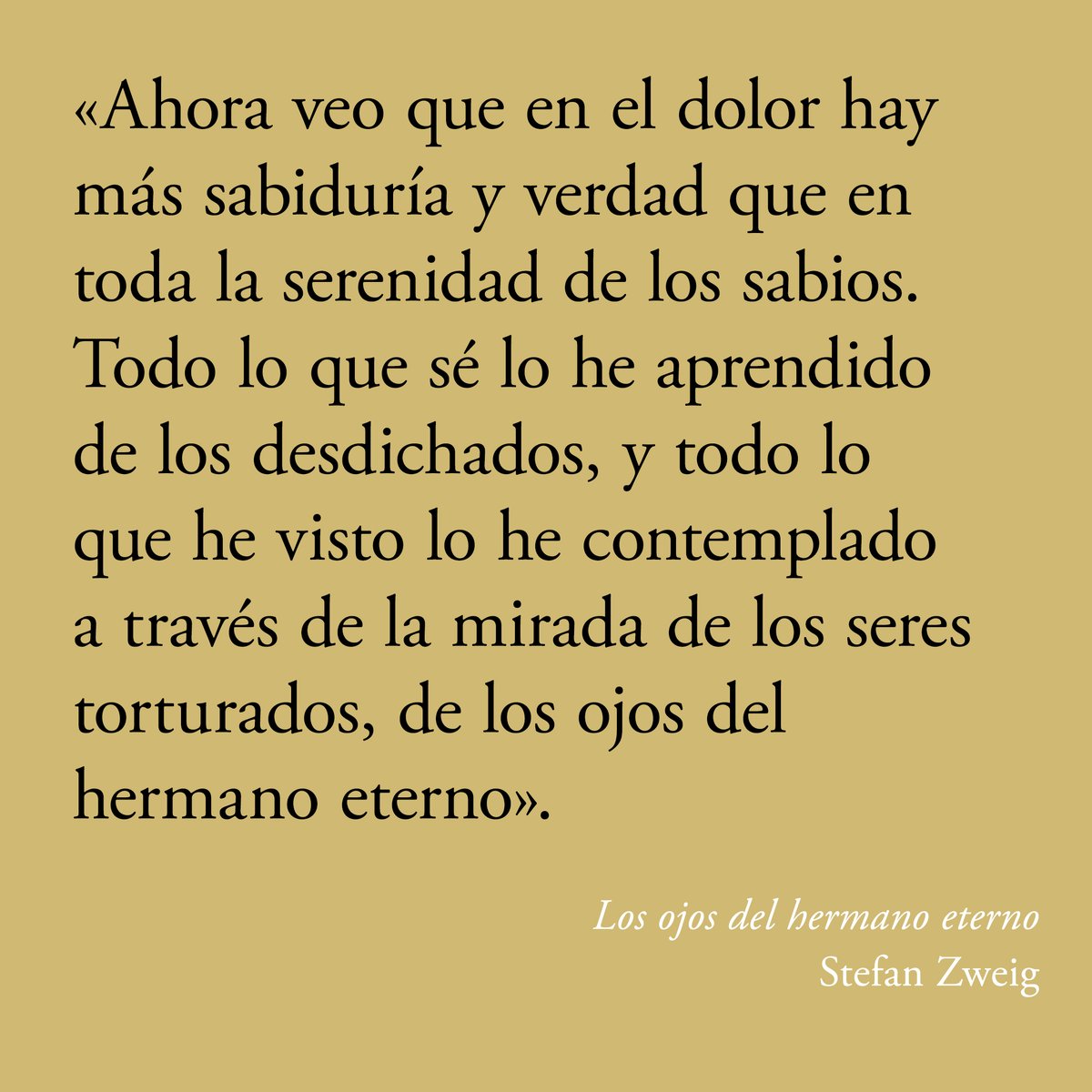 Acantilado1999's tweet photo. «Este es uno de los libros más bonitos de todos los que he leído. Mientras lo disfrutaba, me daba cuenta de que era lo que necesitaba leer».
Pablo d’Ors, @ABC.es

ℹ️«Los ojos del hermano eterno», Stefan Zweig: https://t.co/E4GjBgrQp0 https://t.co/n7wEq5zN01