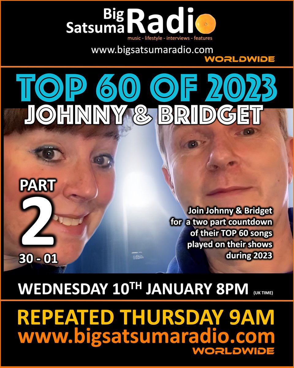 A two part TOP 60 of 2023 programme TONIGHT and Wednesday evening at 8pm U.K. time, to present some of our favourite songs played (not necessarily released this year) on mine and Bridget’s shows during 2023. Join us and see who took the top accolade. bigsatsumaradio.com