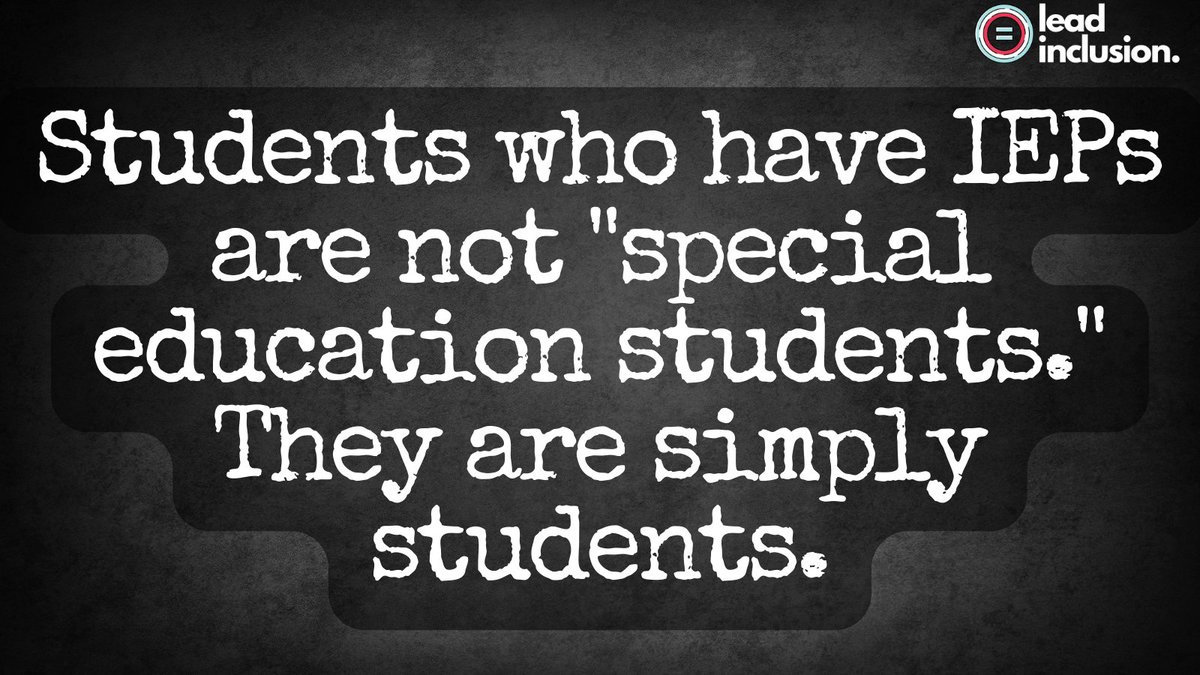 👥 Students who have #IEPs are not "special education students." They are simply students. They belong to every educator they have. Receiving a service shouldn't impose an identity. #LeadInclusion #EdLeaders #Teachers #UDL #TeacherTwitter